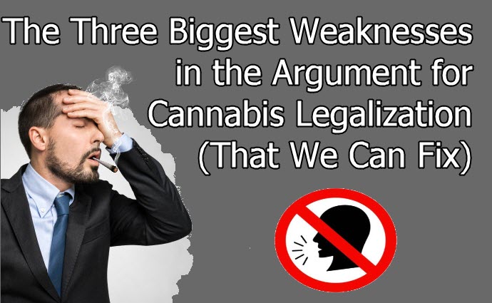 The Three Biggest Weaknesses In The Argument For Cannabis Legalization ...