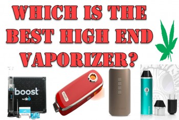 Which Is The Best High End Vaporizer?
