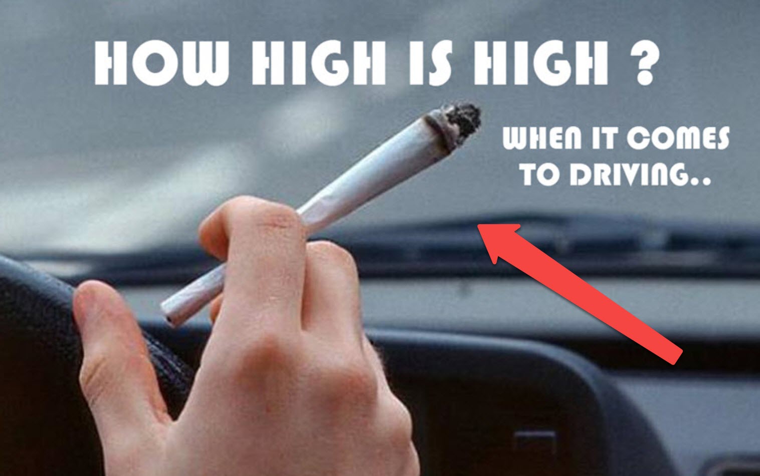 How high is high when it comes to driving 