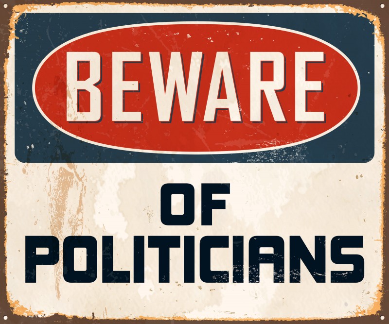 beware of politicans