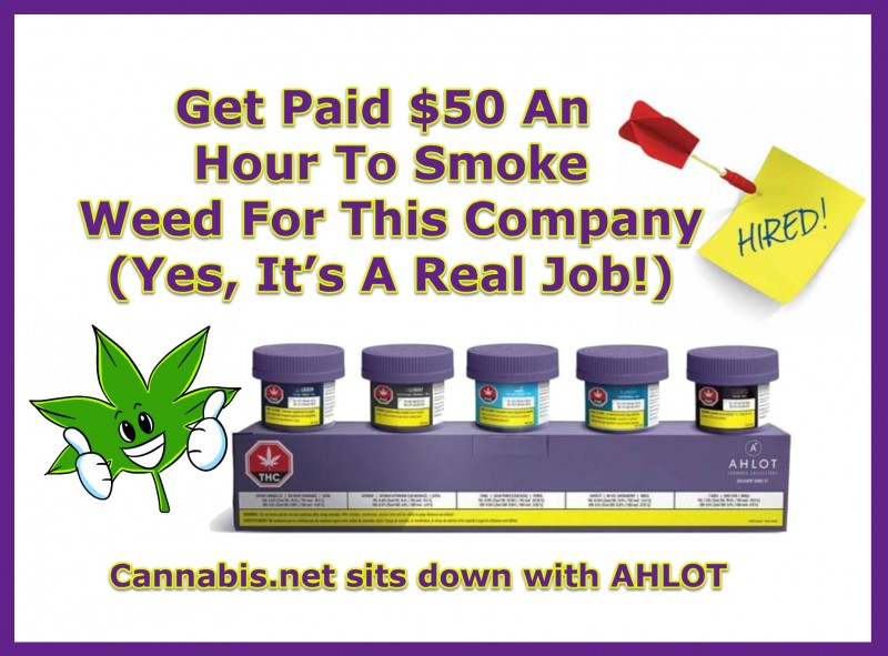 AHLOT weed smoking job