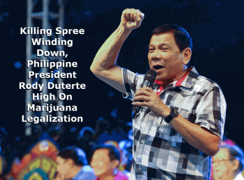 Philippine President Rody Duterte High On Marijuana Legalization