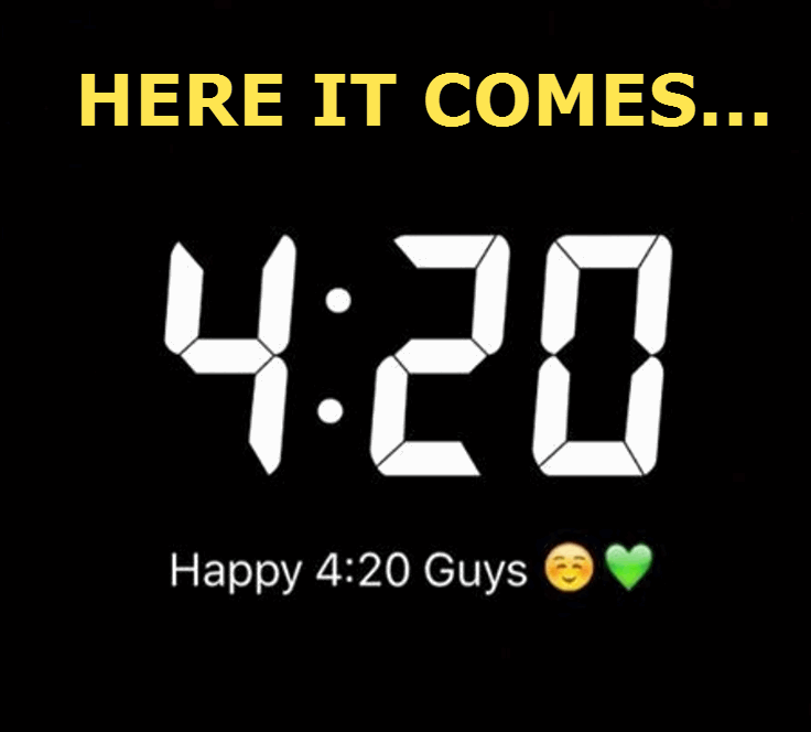 WHAT IS 420