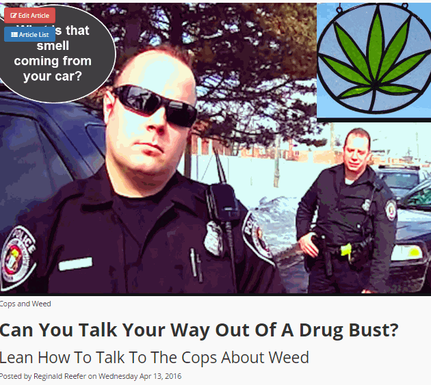 TALK YOUR WAY OUT OF A DRUG BUST