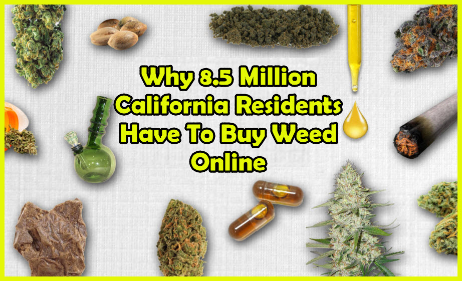 BUY WEED ONLINE IN CALIFORNIA