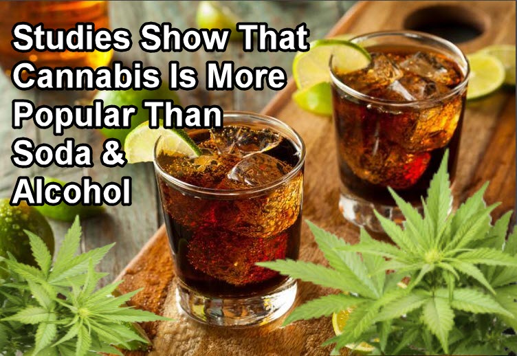 CANNABIS BETTER THAN SODA