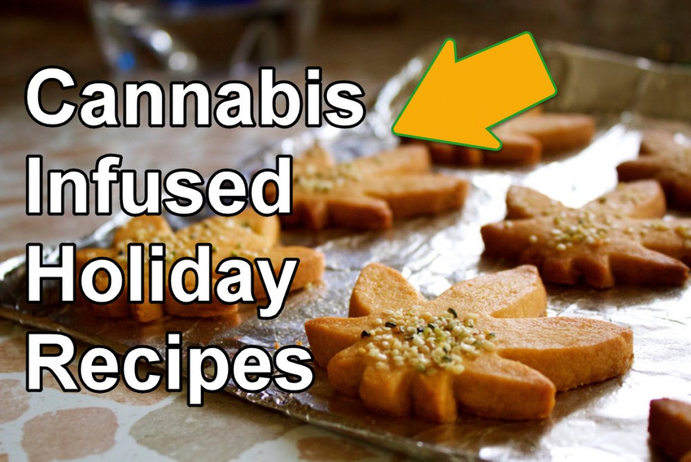 CANNABIS RECIPES FOR THE HOLIDAYS