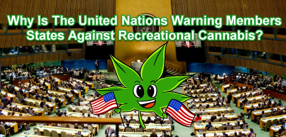 UN ON RECREATIONAL CANNABIS