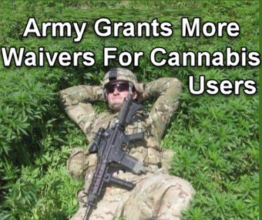 ARMY WAIVER FOR CANNABIS USE