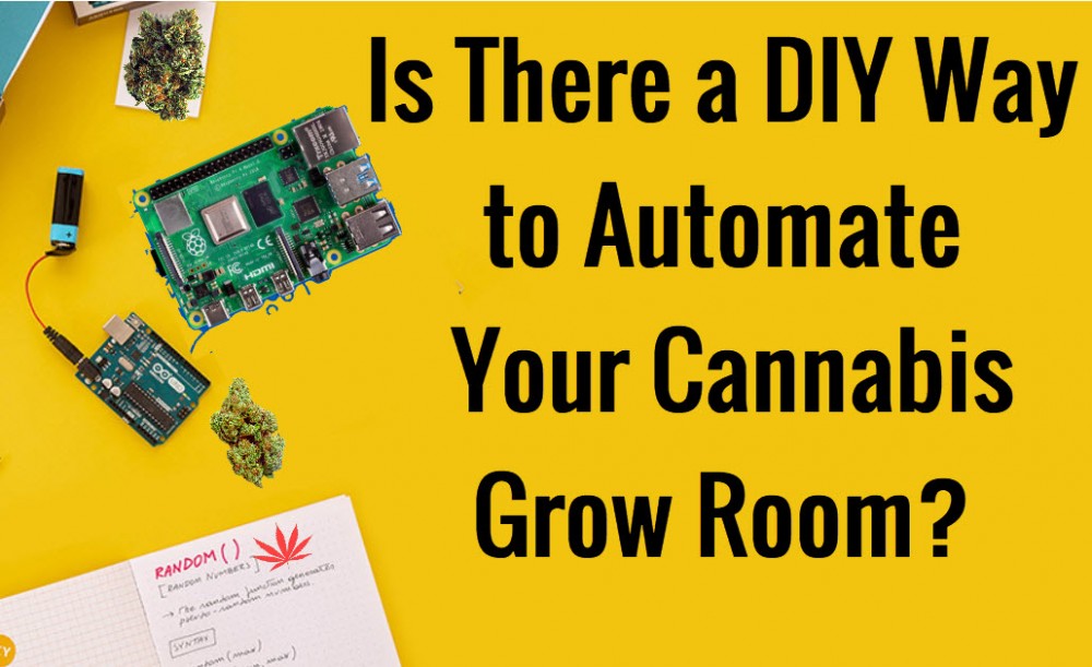 AUTOMATE YOUR GROW ROOM