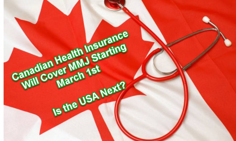 CANADIAN HEALTH INSURANCE AND MEDICAL MARIJUANA