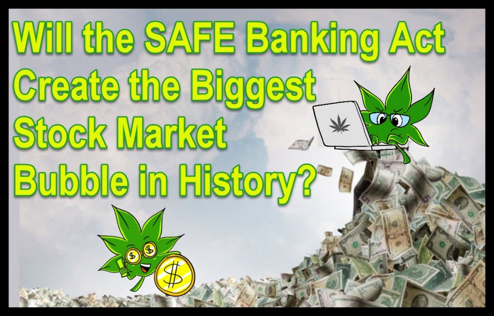 safe banking act for cannabis stocks