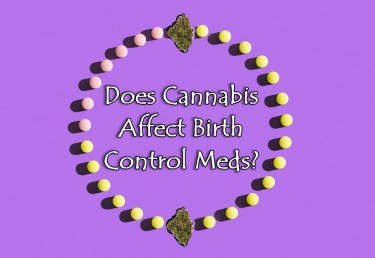 WEED AND BIRTH CONTROL RISKS