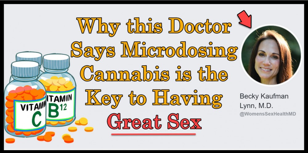 great sex and microdosing cannabis