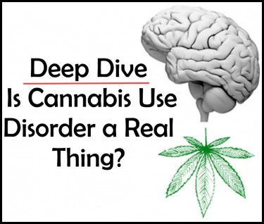 CANNABIS USE DISORDER REAL OR IMAGINARY