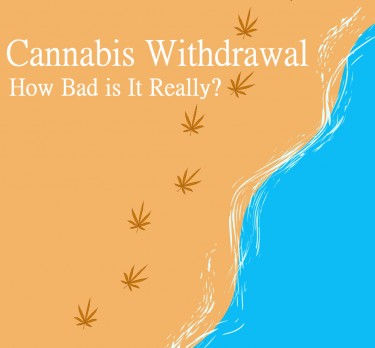 CANNABIS WITHDRAWAL ISSUES TO DISCUSS