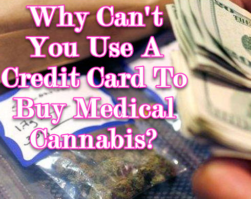 CAN YOU BUY A WEED WITH A CREDIT CARD