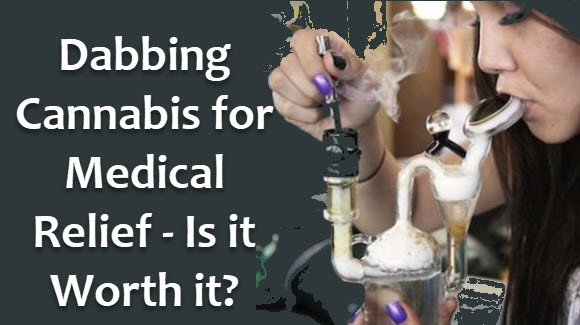 dabbing cannabis for medical purposes