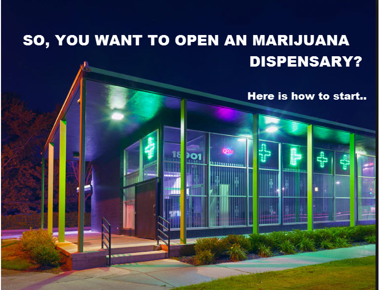 HOW TO OPEN A DISPENSARY