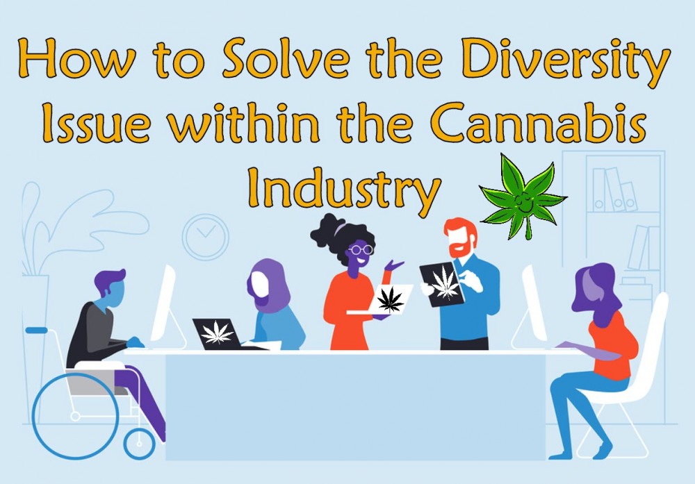 HOW TO SOLVE THE DIVERSITY PROBLEM IN CANNABIS