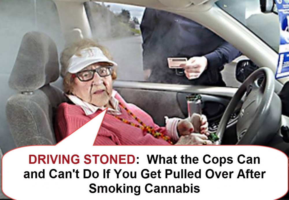 DRIVING STONED AND POLICE