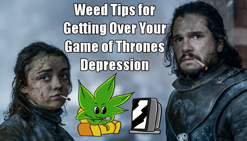 game of thrones weed