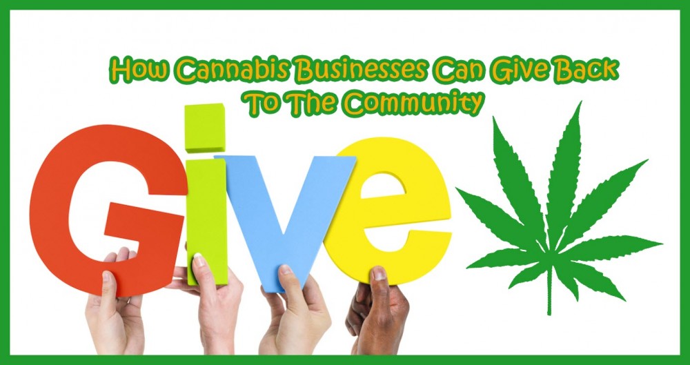 CANNABIS GIVES BACK TO THE COMMUNITY