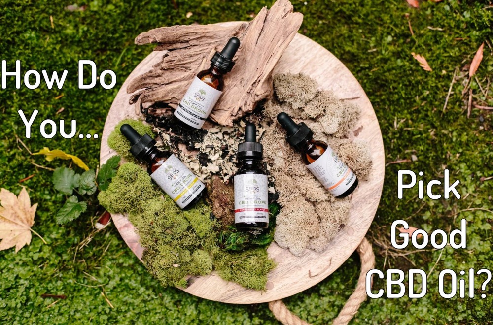 how to pick your cbd oil