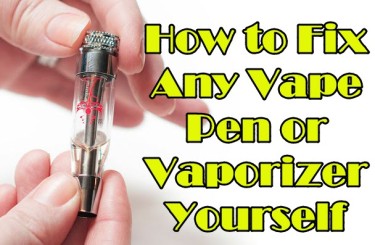 HOW TO FIX A VAPE PEN