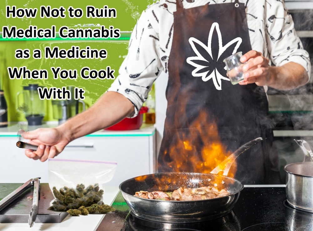 HOW TO COOK WITH CANNABIS WITHOUT RUINING IT
