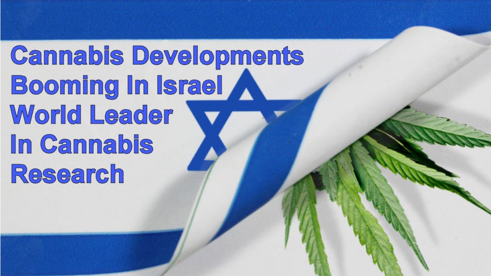 ISRAELI CANNABIS BUSINESS NEWS