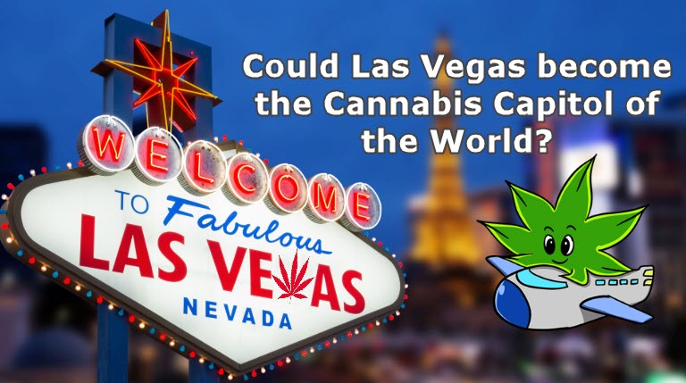 IS LAS VEGAS THE MARIJUANA CAPITAL OF THE WORLD