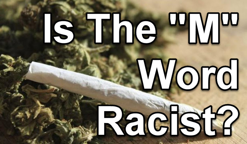 is marijuana racist