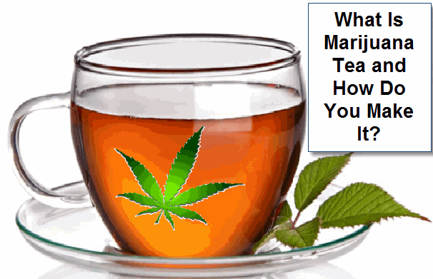 MARIJUANA TEA