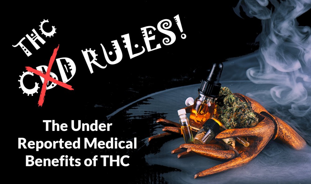 THC HAS MEDICAL VALUE