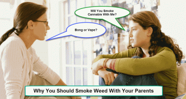 HOW TO TALK TO YOUR PARENTS ABOUT WEED