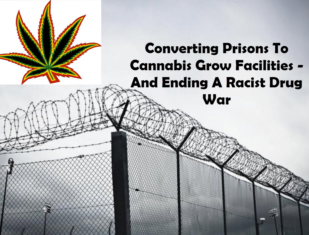 PRISONS BEING TURNED INTO CANNABIS GROWS