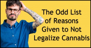 odd reasons to not legalize weed