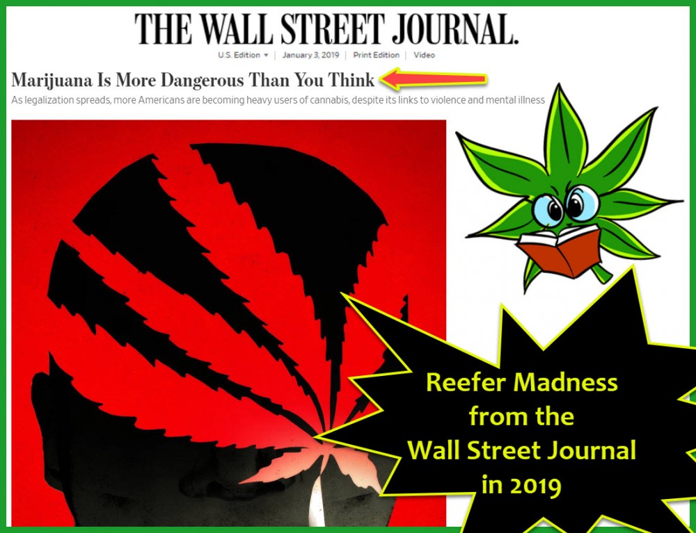 REEFER MADNESS IN THE WALL STREET JOURNAL