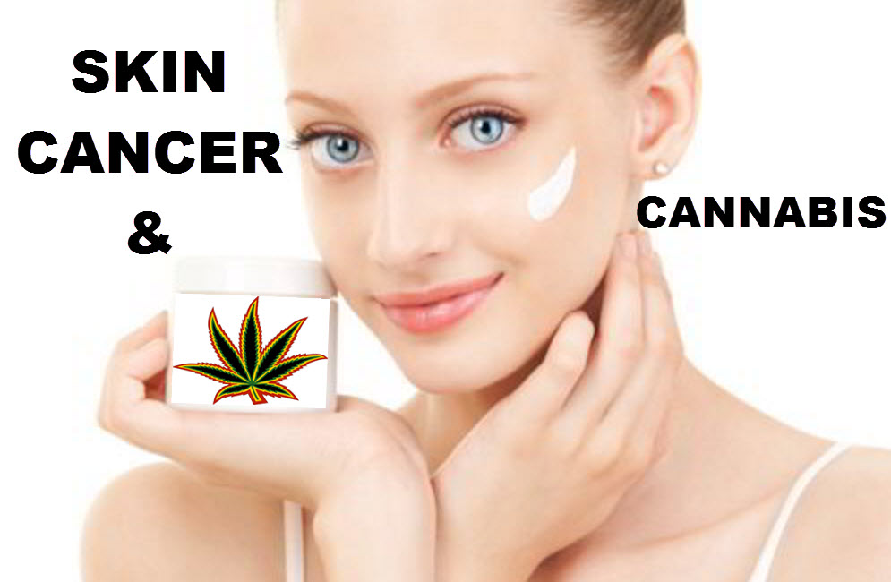 CANNABIS OIL FOR SKIN CANCER