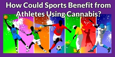 ATHLETES USING CANNABIS IS GOOD FOR SPORTS