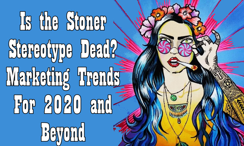 DEATH OF THE STONER STEREOTYPE