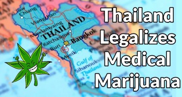 THAILAND LEGALIZES MARIJUANA MEDICAL