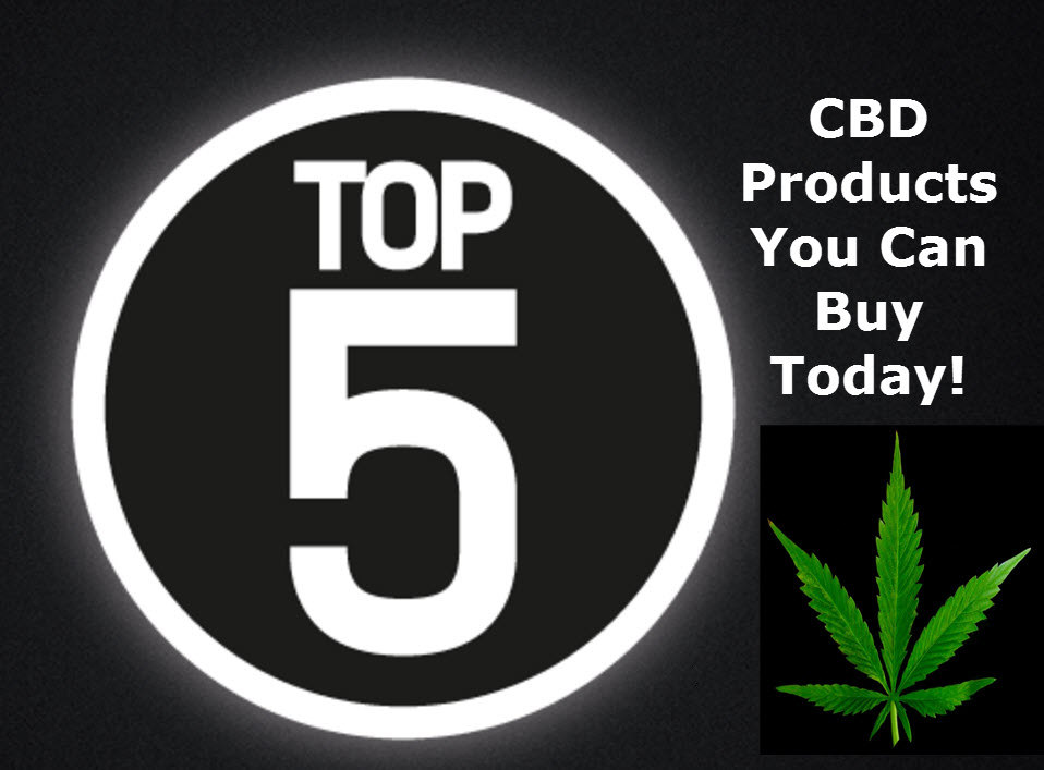 TOP 5 CBD PRODUCTS TO BUY ONLINE