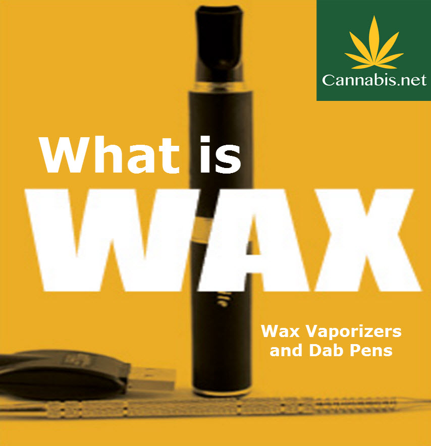 WHAT IS A WAX VAPE PEN