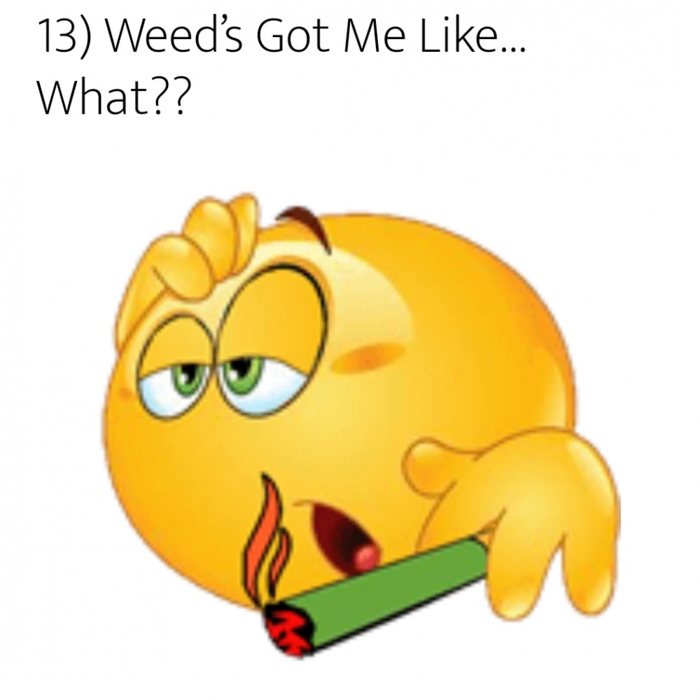 weed have me like emoji
