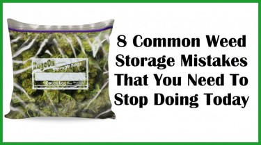 WEED STORAGE MISTAKES