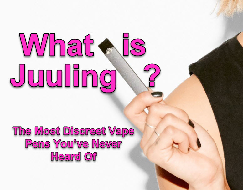 WHAT IS JUUL