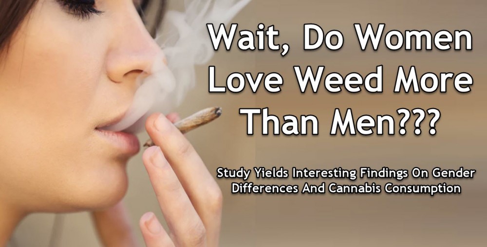 WOMEN LOVE CANNABIS MORE THAN MEN